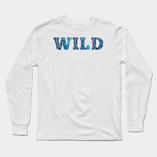 Wild sea Long Sleeve T-Shirt